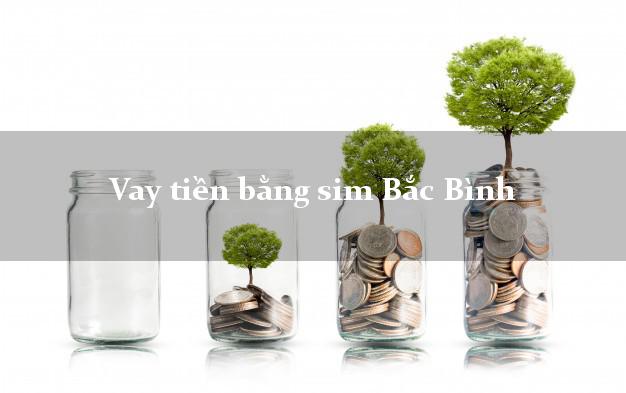 Vay tiền bằng sim Bắc Bình Bình Thuận