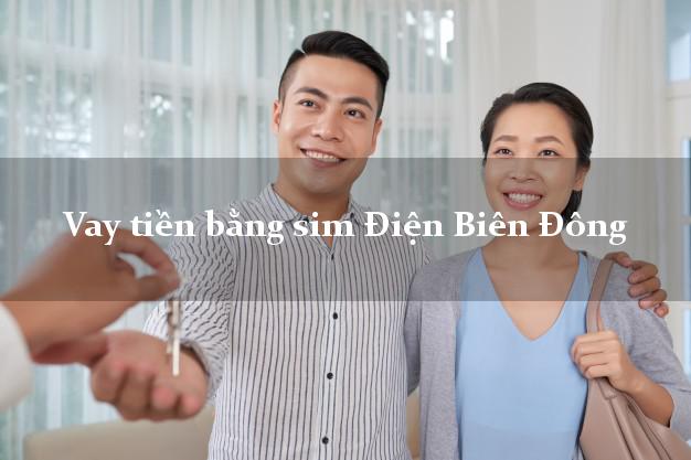 Vay tiền bằng sim Điện Biên Đông Điện Biên