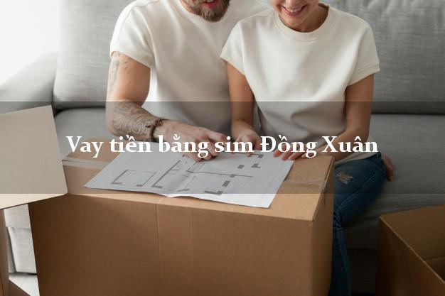 Vay tiền bằng sim Đồng Xuân Phú Yên