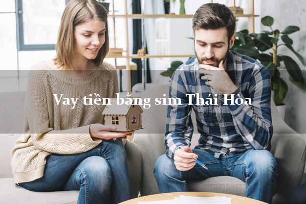 Vay tiền bằng sim Thái Hòa Nghệ An