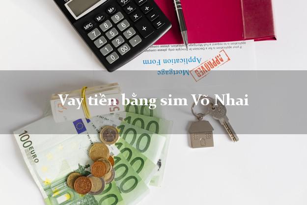 Vay tiền bằng sim Võ Nhai Thái Nguyên