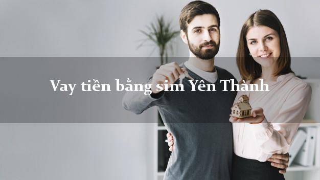 Vay tiền bằng sim Yên Thành Nghệ An