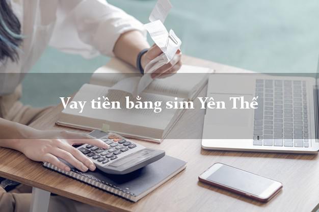 Vay tiền bằng sim Yên Thế Bắc Giang